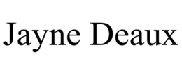 JAYNE DEAUX trademark