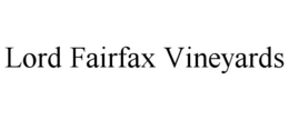 LORD FAIRFAX VINEYARDS trademark