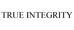 TRUE INTEGRITY trademark