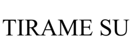 TIRAME SU trademark