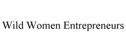 WILD WOMEN ENTREPRENEURS trademark