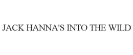 JACK HANNA'S INTO THE WILD trademark