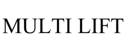 MULTI LIFT trademark