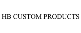 HB CUSTOM PRODUCTS trademark