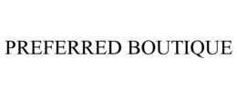 PREFERRED BOUTIQUE trademark