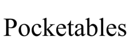 POCKETABLES trademark