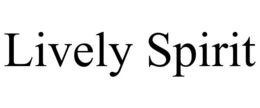 LIVELY SPIRIT trademark