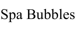 SPA BUBBLES trademark
