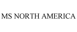 MS NORTH AMERICA trademark