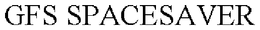 GFS SPACESAVER trademark