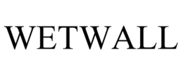 WETWALL trademark