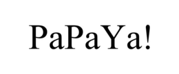 PAPAYA! trademark