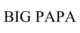 BIG PAPA trademark
