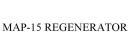 MAP-15 REGENERATOR trademark