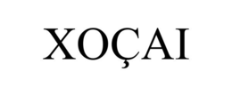 XOÇAI trademark