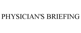 PHYSICIAN'S BRIEFING trademark