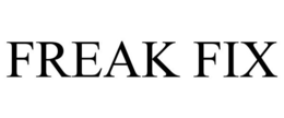 FREAK FIX trademark