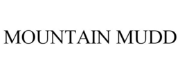 MOUNTAIN MUDD trademark