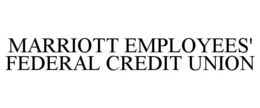 MARRIOTT EMPLOYEES' FEDERAL CREDIT UNION trademark