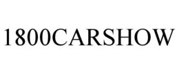 1800CARSHOW trademark