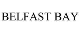 BELFAST BAY trademark