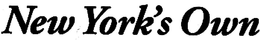 NEW YORK'S OWN trademark