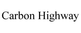 CARBON HIGHWAY trademark