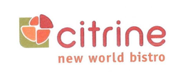 CITRINE NEW WORLD BISTRO trademark