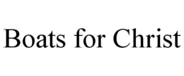 BOATS FOR CHRIST trademark