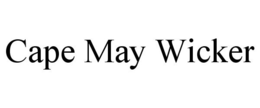 CAPE MAY WICKER trademark