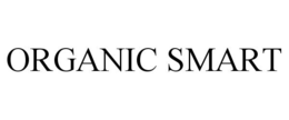 ORGANIC SMART trademark