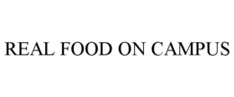 REAL FOOD ON CAMPUS trademark