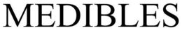 MEDIBLES trademark