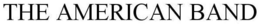 THE AMERICAN BAND trademark