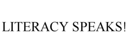 LITERACY SPEAKS! trademark