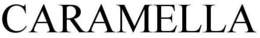 CARAMELLA trademark
