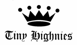 TINY HIGHNIES trademark
