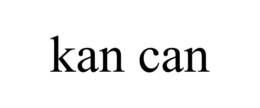 KAN CAN trademark