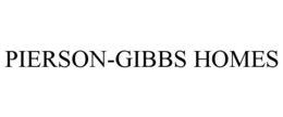 PIERSON-GIBBS HOMES trademark