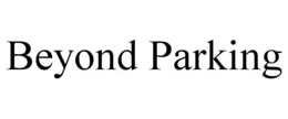 BEYOND PARKING trademark