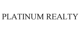 PLATINUM REALTY trademark