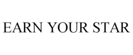 EARN YOUR STAR trademark