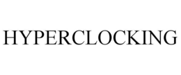 HYPERCLOCKING trademark