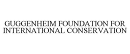 GUGGENHEIM FOUNDATION FOR INTERNATIONAL CONSERVATION trademark