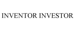 INVENTOR INVESTOR trademark