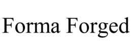 FORMA FORGED trademark