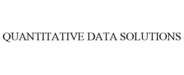 QUANTITATIVE DATA SOLUTIONS trademark