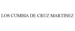 LOS CUMBIA DE CRUZ MARTINEZ trademark