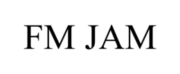 FM JAM trademark