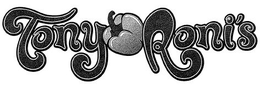 TONY RONI'S trademark